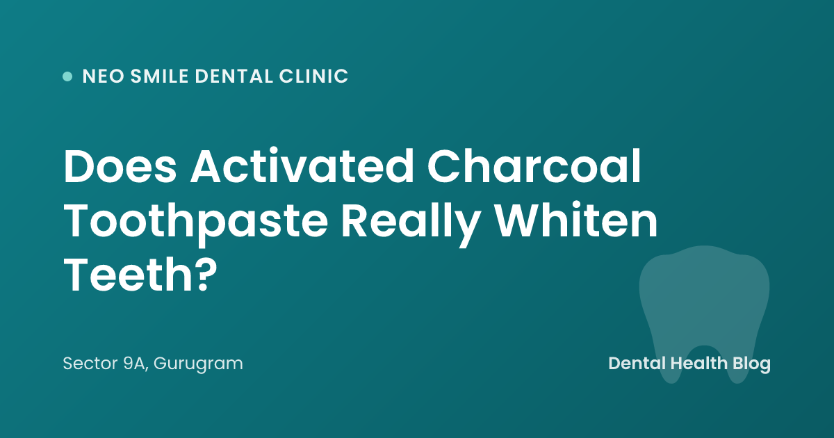 Does Activated Charcoal Toothpaste Really Whiten Teeth?